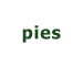 pies